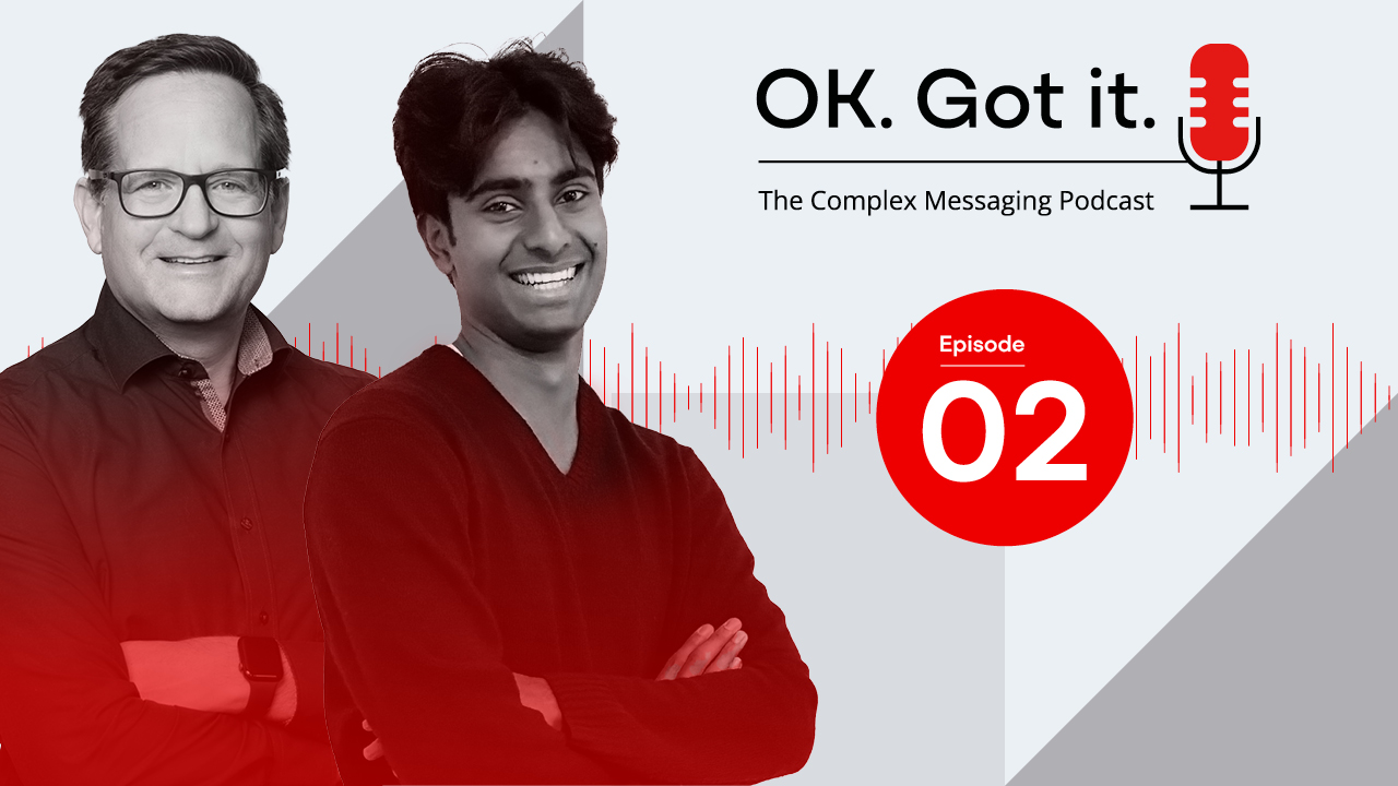 “OK. Got It.” — Episode 2: How to Future-Proof Your Messaging Workflows
